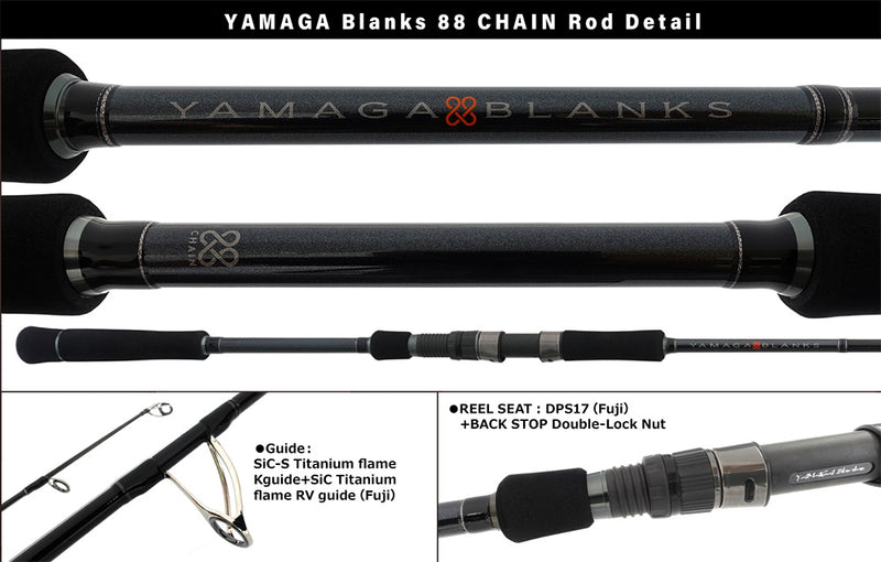 Yamaga Blanks - 88 CHAIN Spinning Rod